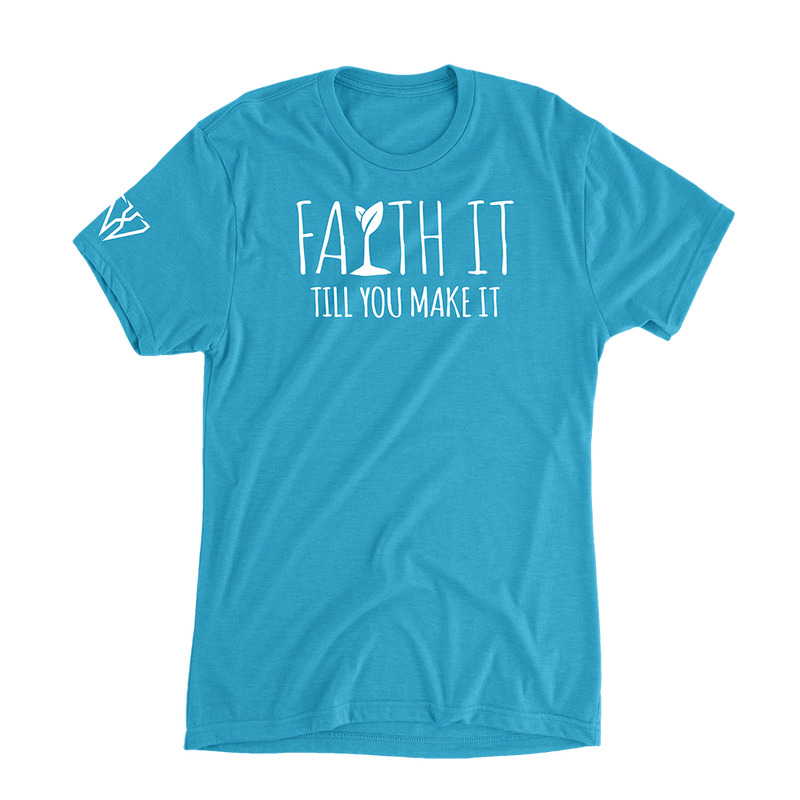 Faith It Till You Make It - Women's Casual T-Shirt