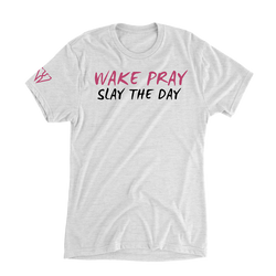 Wake Pray Slay The Day - Women's Casual T-Shirt