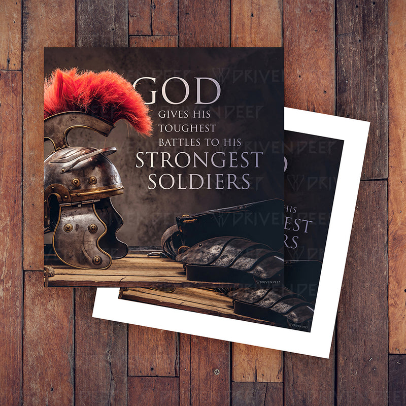 God Gives His Toughest Battles To His Strongest Soldiers - Digital Artwork