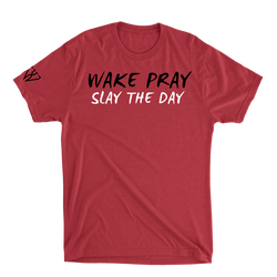 Wake Pray Slay The Day - Men's T-Shirt