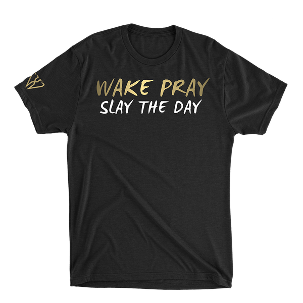 Wake Pray Slay The Day - Men's T-Shirt