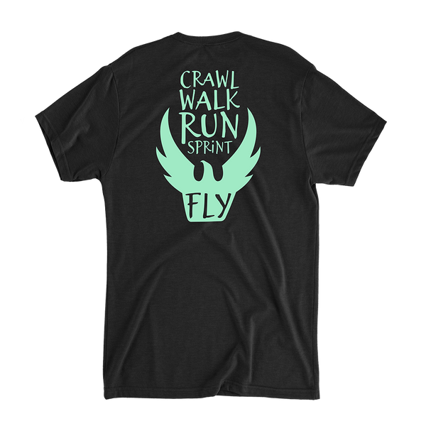 Crawl Walk Run Sprint Fly - Women's Casual T-Shirt