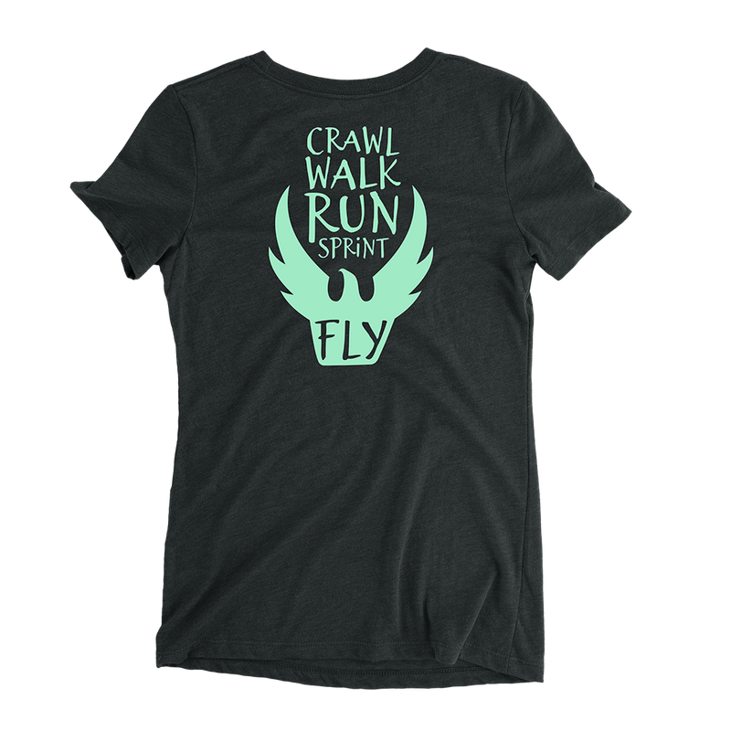 Crawl Walk Run Sprint Fly - Women's Fitted T-Shirt