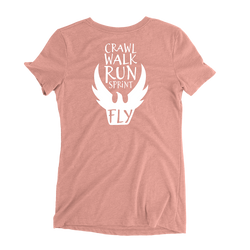 Crawl Walk Run Sprint Fly - Women's Fitted T-Shirt