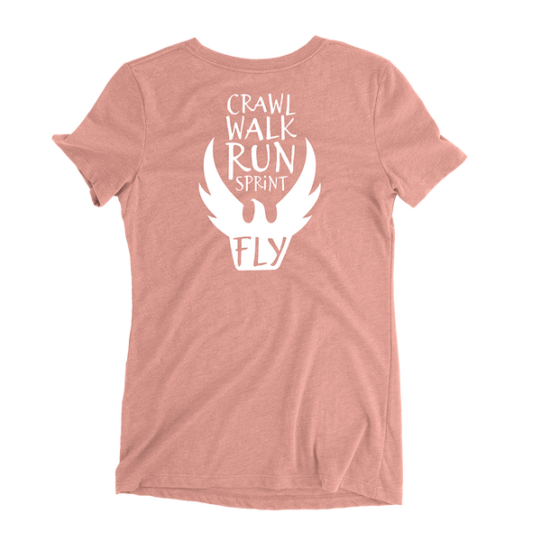 Crawl Walk Run Sprint Fly - Women's Fitted T-Shirt